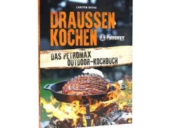 Petromax Outdoor-Kochbuch Draussen Kochen